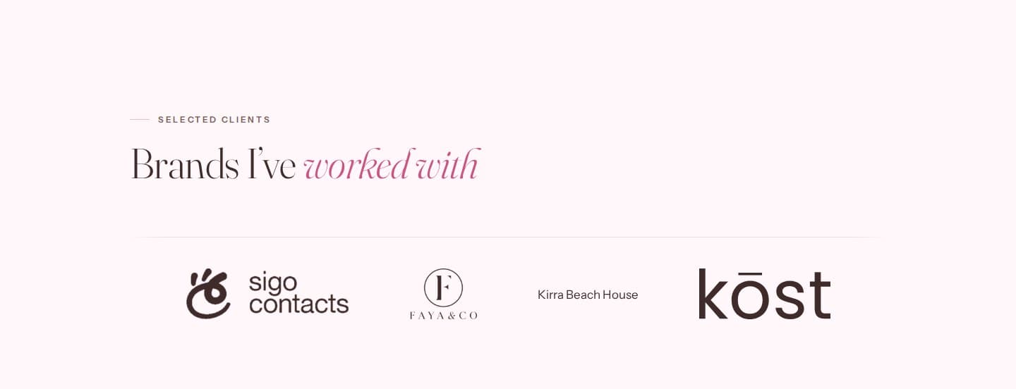 The Brands I’ve worked with section: brand marks in one dark brown ink, Sigo Contacts, Faya & Co, Kirra Beach House set in type, and kost.